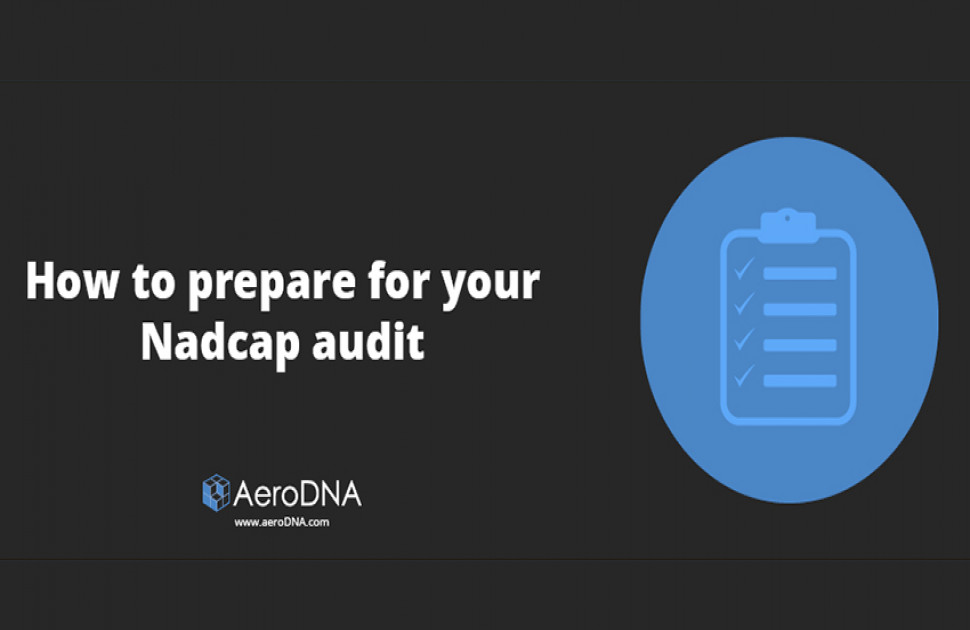 How to Prepare for Your Nadcap Audit