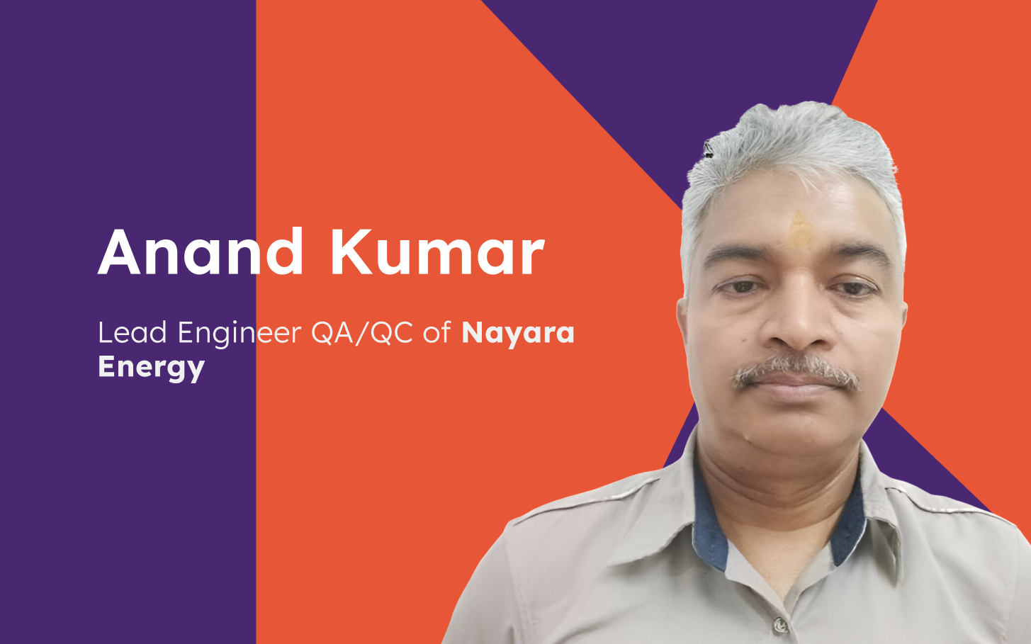 Curiosity Built the Engineer: Anand Kumar on a Career Shaped by Inspection and Integrity