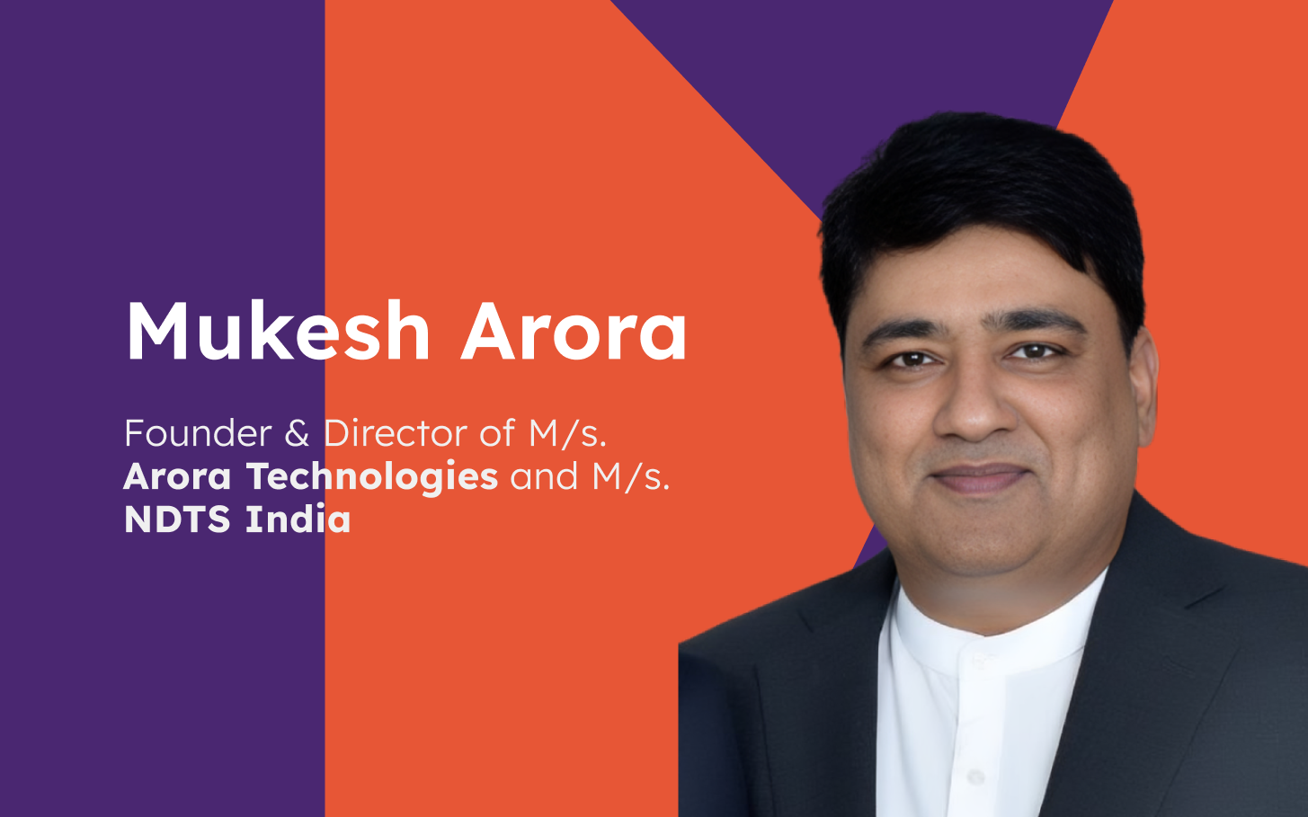 How to Lead with Integrity: Mukesh Arora’s Lessons for India’s Next NDT Leaders
