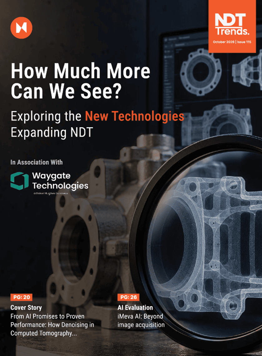 NDT Trends: Seeing More, Inspecting Smarter